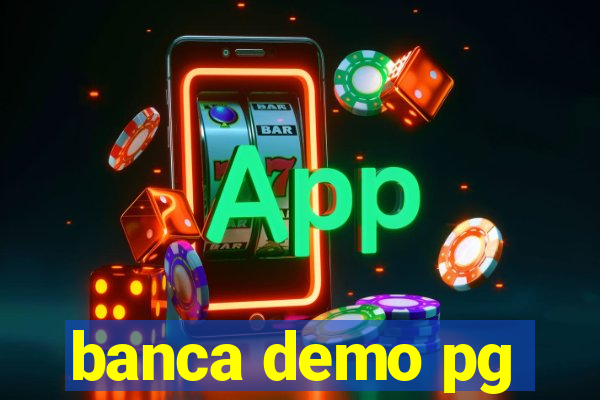 banca demo pg